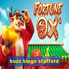 buzz bingo stafford