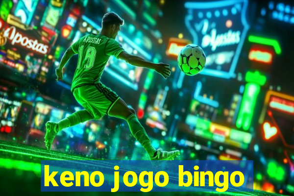 keno jogo bingo