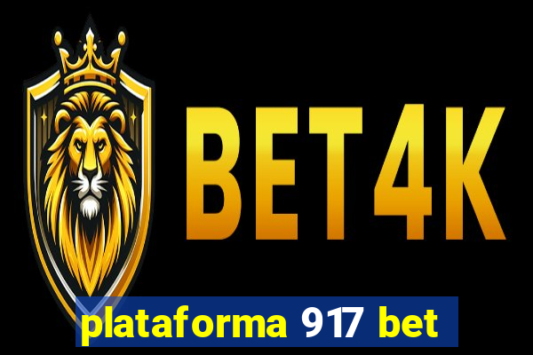 plataforma 917 bet