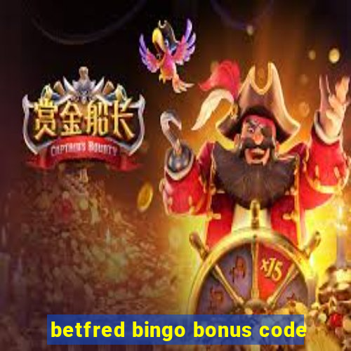 betfred bingo bonus code