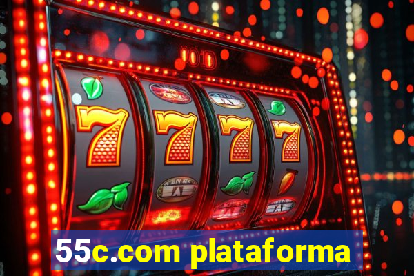 55c.com plataforma