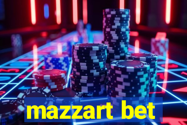 mazzart bet