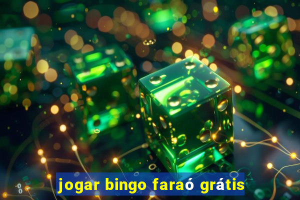 jogar bingo faraó grátis