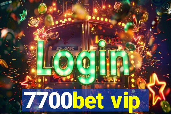 7700bet vip