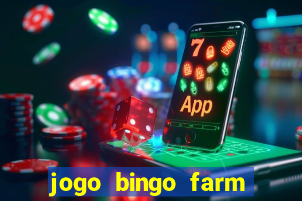 jogo bingo farm paga mesmo