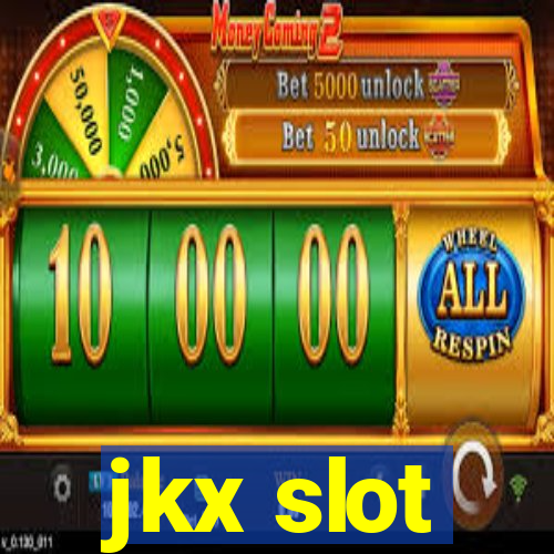 jkx slot