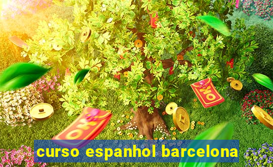 curso espanhol barcelona