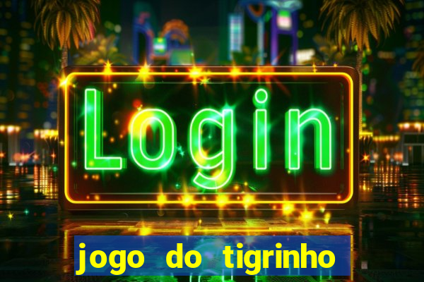 jogo do tigrinho para iphone