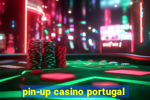 pin-up casino portugal