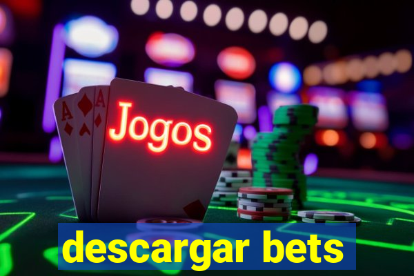 descargar bets