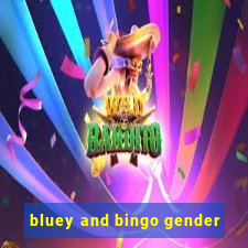 bluey and bingo gender