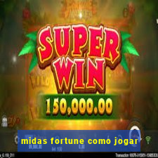 midas fortune como jogar