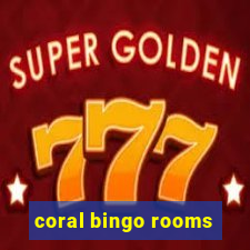 coral bingo rooms