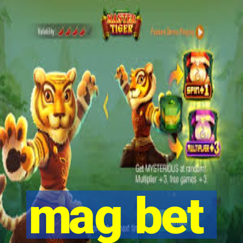 mag bet