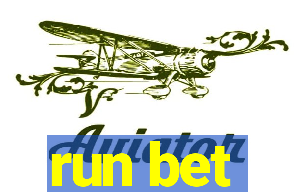 run bet