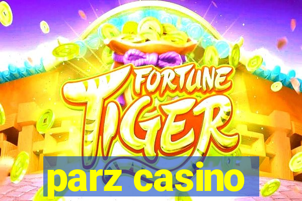 parz casino