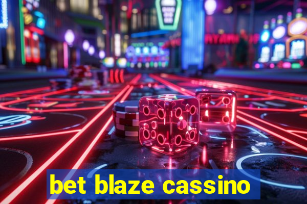 bet blaze cassino