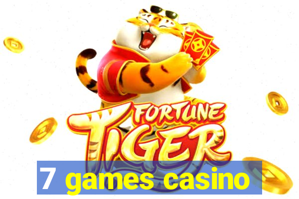 7 games casino