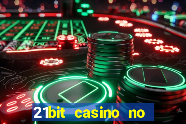 21bit casino no deposit bonus codes 2023