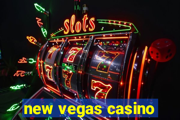 new vegas casino