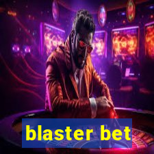 blaster bet