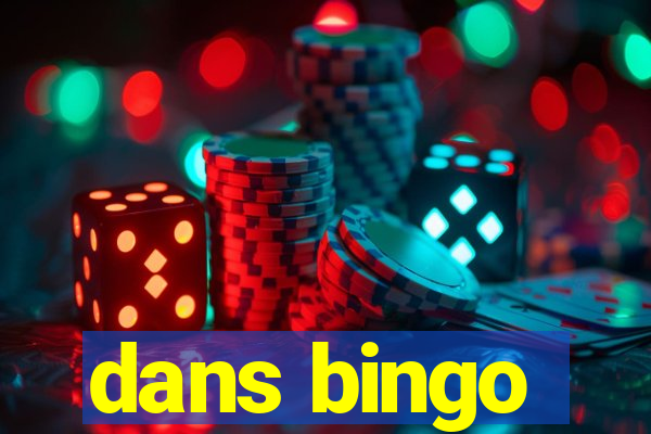 dans bingo