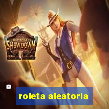 roleta aleatoria