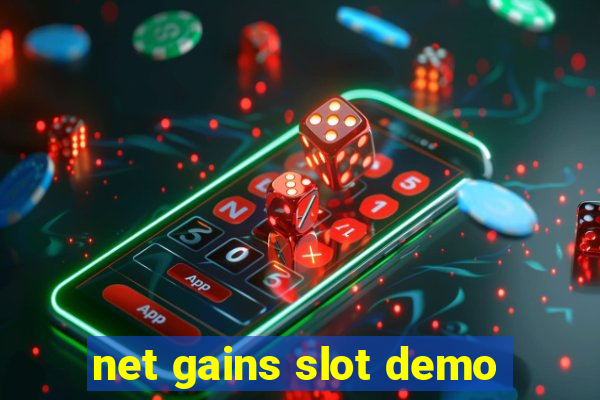 net gains slot demo