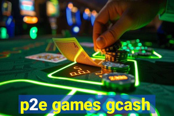 p2e games gcash