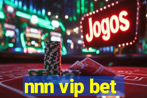 nnn vip bet