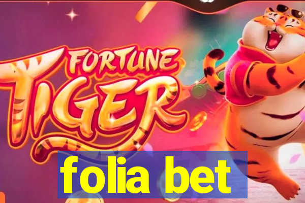 folia bet