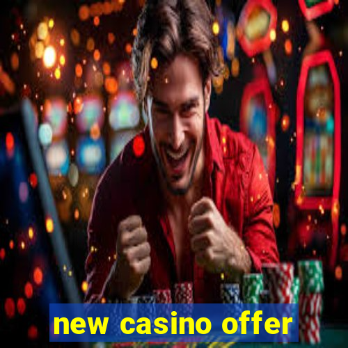 new casino offer