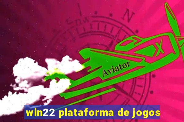 win22 plataforma de jogos