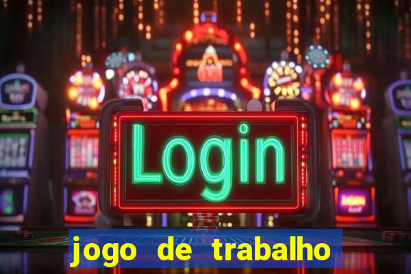 jogo de trabalho no escritório