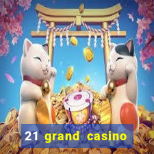 21 grand casino free spins