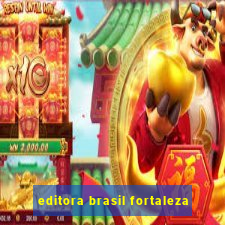 editora brasil fortaleza