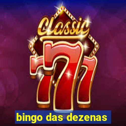 bingo das dezenas