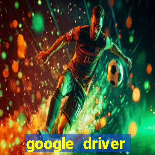 google driver windows 10