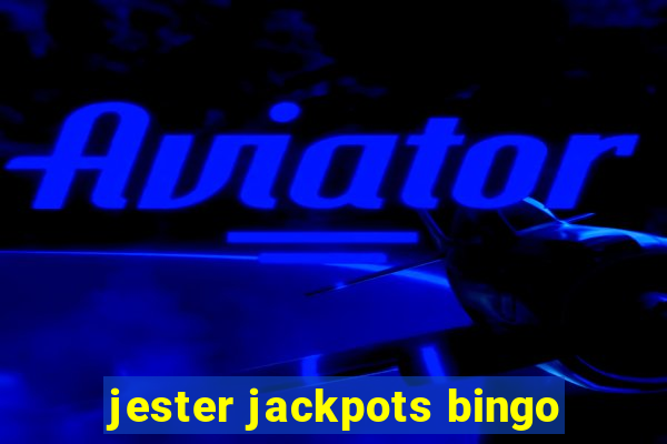 jester jackpots bingo