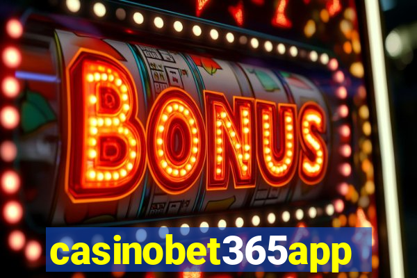 casinobet365app