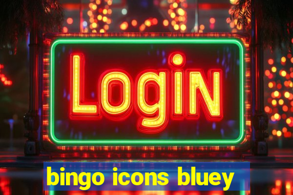 bingo icons bluey