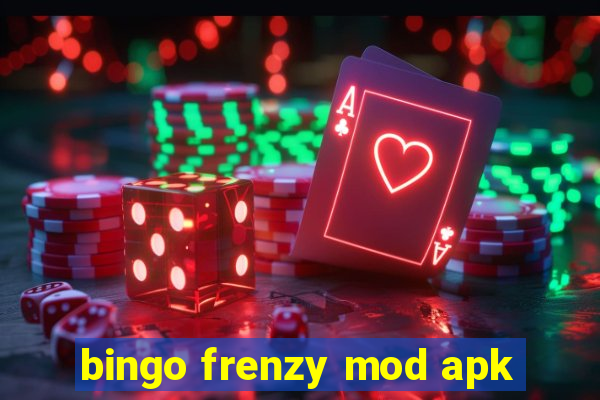 bingo frenzy mod apk