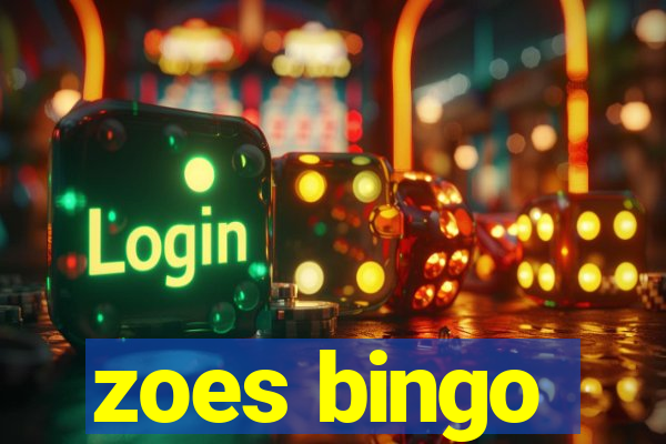 zoes bingo