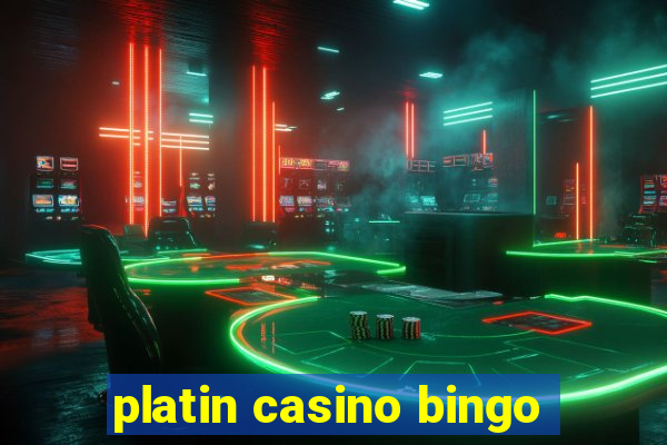 platin casino bingo