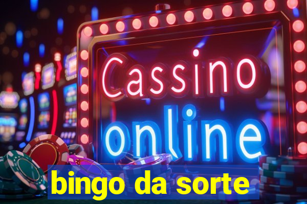 bingo da sorte