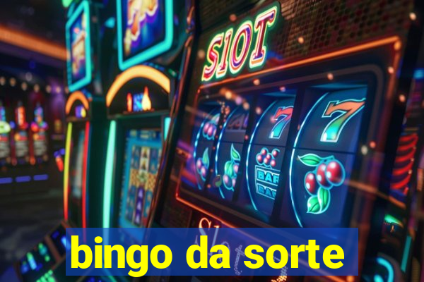 bingo da sorte