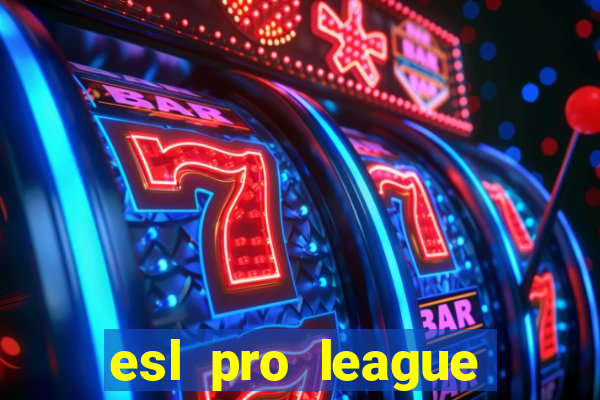 esl pro league season 20 jogos