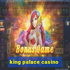 king palace casino