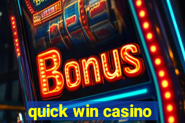 quick win casino