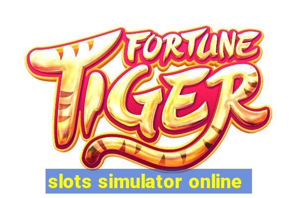 slots simulator online